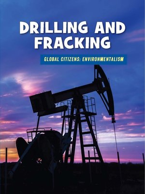 cover image of Drilling and Fracking